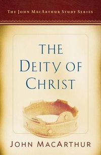 Cover image for Deity Of Christ, The