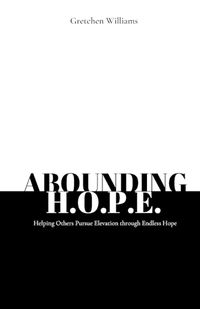 Cover image for Abounding H.O.P.E.