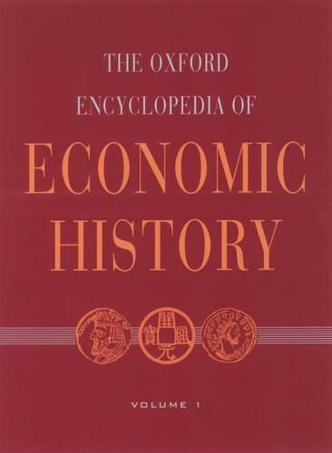 Cover image for The Oxford Encyclopedia of Economic History