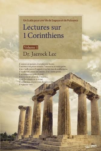 Cover image for Lectures sur 1 Corinthiens: Volume 1: Lectures on the First Corinthians I (French)