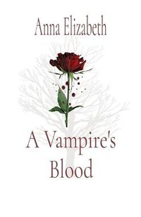 Cover image for A Vampire's Blood