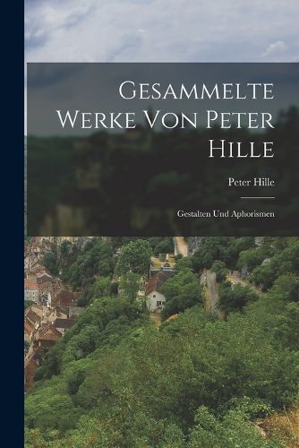Cover image for Gesammelte Werke von Peter Hille