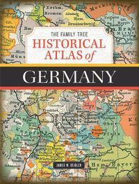 Cover image for The Family Tree Historical Atlas of Germany