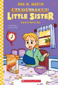 Cover image for Karen's Worst Day (Baby-Sitters Little Sister #3): Volume 3