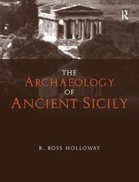 Cover image for The Archaeology of Ancient Sicily