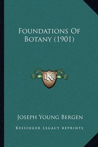 Cover image for Foundations of Botany (1901)