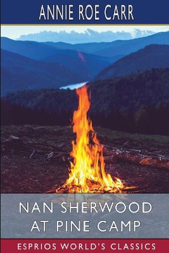 Cover image for Nan Sherwood at Pine Camp (Esprios Classics)