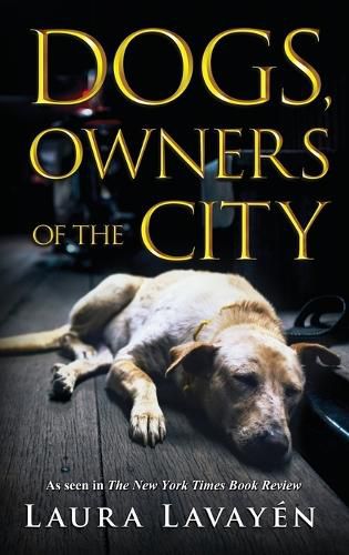 Cover image for Dogs, Owners of the City