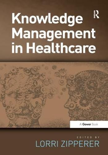 Cover image for Knowledge Management in Healthcare