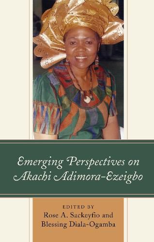 Emerging Perspectives on Akachi Adimora-Ezeigbo