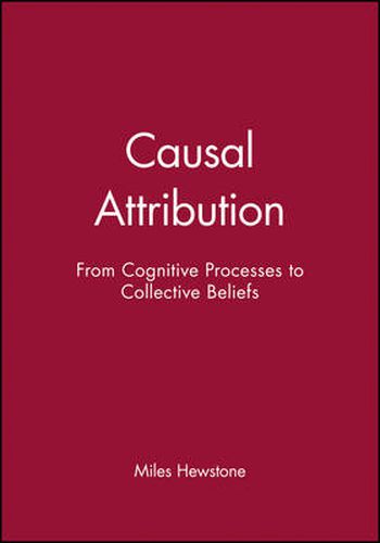 Cover image for Causal Attribution: From Cognitive Processes to Collective Beliefs