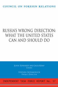 Cover image for Russia's Wrong Direction: What the United States Can and Should Do