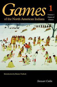 Cover image for Games of the North American Indians, Volume 1: Games of Chance