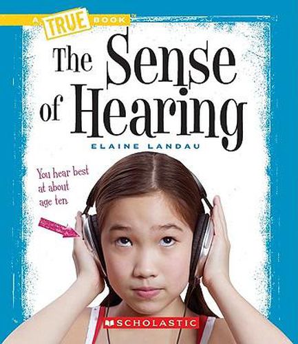 Cover image for The Sense of Hearing (True Book: Health and the Human Body) (Library Edition)