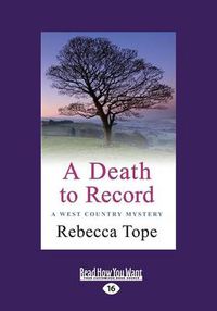 Cover image for A Death to Record: West Country Mysteries 5