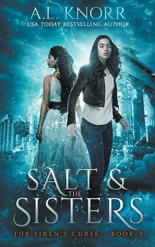 Cover image for Salt & the Sisters, The Siren's Curse, Book 3: A Mermaid Fantasy