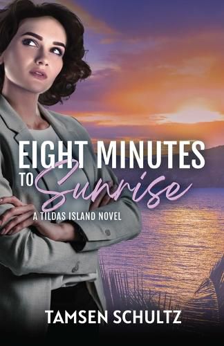Cover image for Eight Minutes to Sunrise