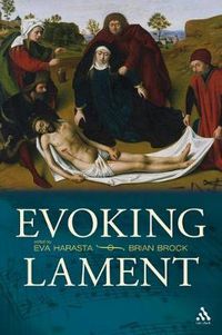 Cover image for Evoking Lament: A Theological Discussion