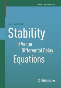 Cover image for Stability of Vector Differential Delay Equations