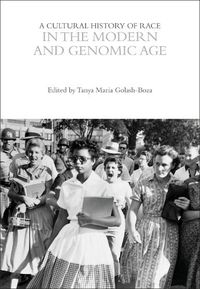 Cover image for A Cultural History of Race in the Modern and Genomic Age