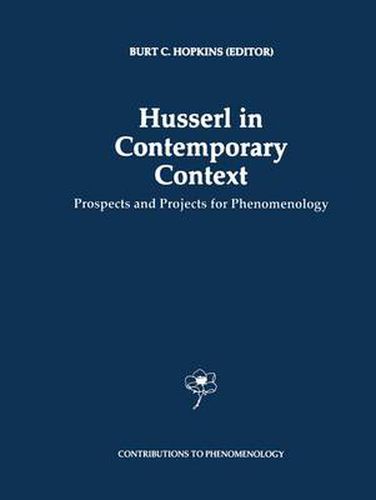 Cover image for Husserl in Contemporary Context: Prospects and Projects for Phenomenology