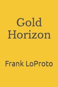 Cover image for Gold Horizon