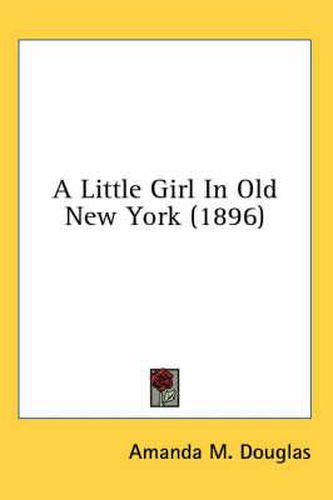 A Little Girl in Old New York (1896)