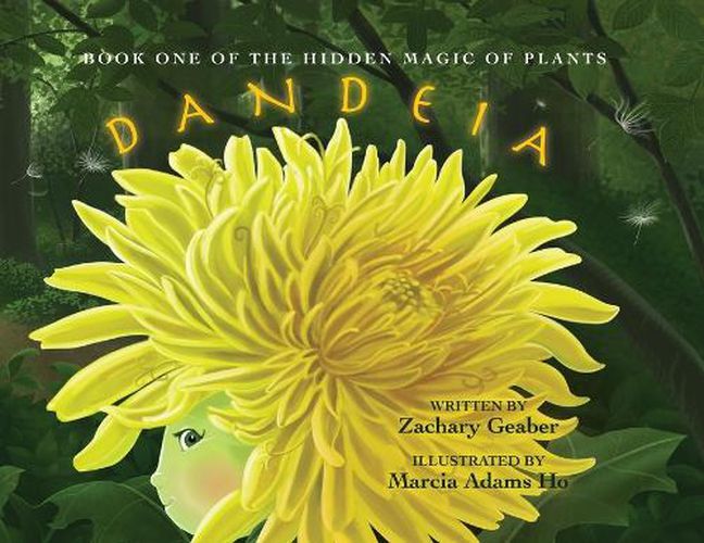 Cover image for Book One of the Hidden Magic of Plants: Dandeia