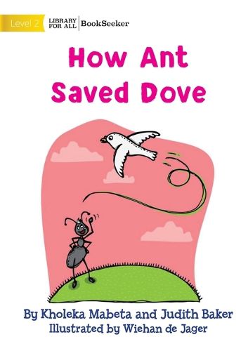 Cover image for How Ant Saved Dove