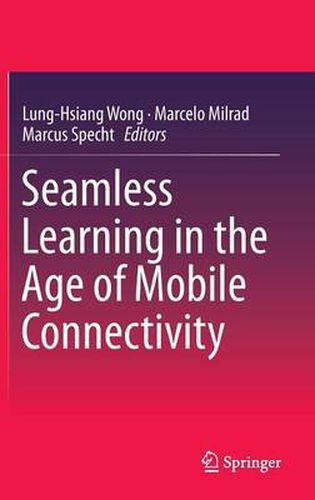 Cover image for Seamless Learning in the Age of Mobile Connectivity