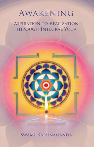 Cover image for Awakening: Aspiration to Realization Through Integral Yoga