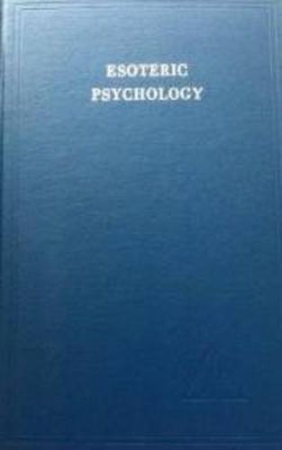 Cover image for Esoteric Psychology, Vol 2: Esoteric Psychology