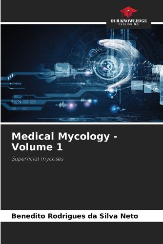 Cover image for Medical Mycology - Volume 1