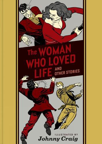 The Woman Who Loved Life And Other Stories