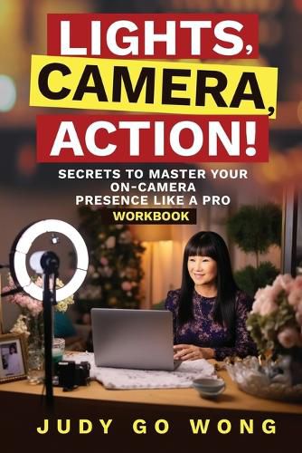 Cover image for "Lights, Camera, Action!" Secrets to Master Your On-Camera Presence Like a Pro