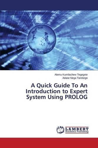 Cover image for A Quick Guide To An Introduction to Expert System Using PROLOG