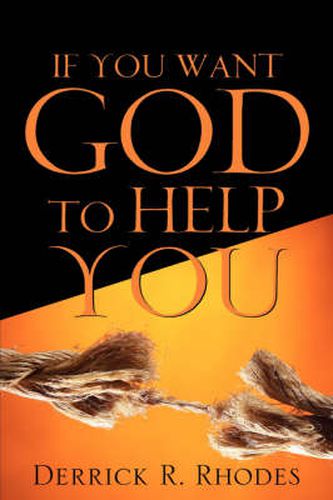 Cover image for If You Want God To Help You