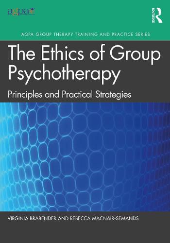 Cover image for The Ethics of Group Psychotherapy: Principles and Practical Strategies