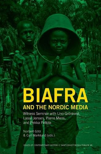 Cover image for Biafra and the Nordic Media