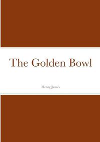 Cover image for The Golden Bowl