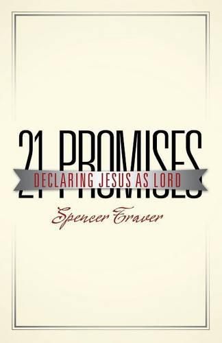 Cover image for 21 Promises: Declaring Jesus as Lord