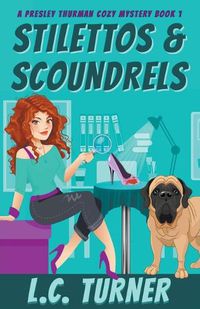 Cover image for Stilettos and Scoundrels