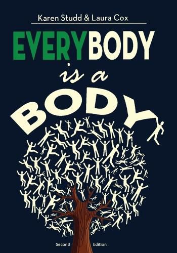 Cover image for EveryBody is a Body: Second Edition