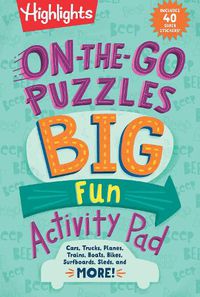 Cover image for On-the-Go Puzzles Big Fun Activity Pad