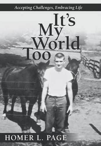 Cover image for It's My World Too: Accepting Challenges, Embracing Life