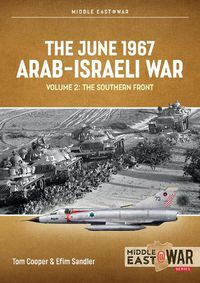 Cover image for June 1967 Arab-Israeli War: Volume 2 - The Eastern and Northern Fronts