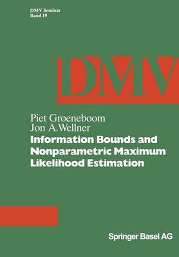 Cover image for Information Bounds and Nonparametric Maximum Likelihood Estimation