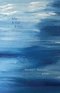 Cover image for Blue and Blue and Blue