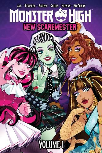 Cover image for Monster High: New Scaremester (Mattel: Graphic Novel Volume 1)