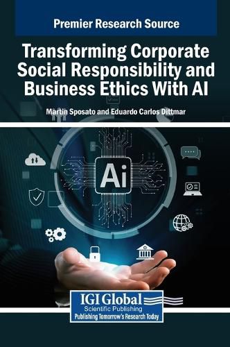 Cover image for Transforming Corporate Social Responsibility and Business Ethics With AI